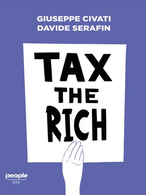 cover image of Tax the rich